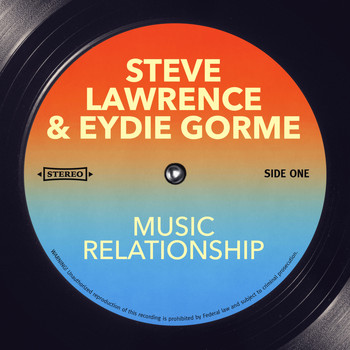 Steve Lawrence & Eydie Gorme - Music Relationship