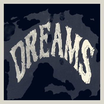 Dreams - Dreams
