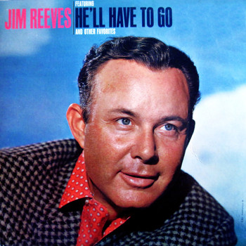 Jim Reeves - Hell Have To Go