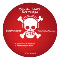 Strainhouse - The Funky Pleasure