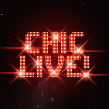 Chic - Live! Chic