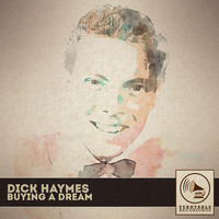Dick Haymes - Buying a Dream