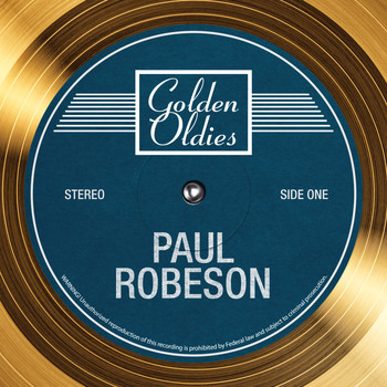 Paul Robeson - Golden Oldies