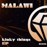 Malawi - Kinky Things EP