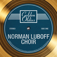Norman Luboff Choir - Golden Oldies
