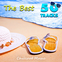 Sexy Chillout Music Cafe & Ministry of Relaxation Music - The Best 50 Tracks of Chillout Music – Summer Time Bossa Nova Relaxation Lounge, Music del Mar, Ibiza Beach Bar Party, Electronic Music, Sunrise to Sunset