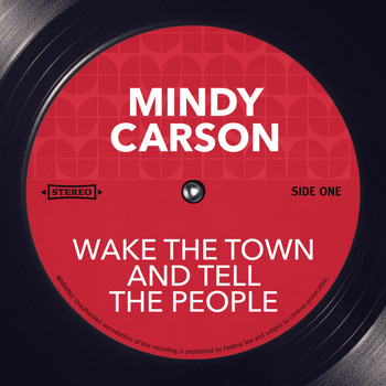 Mindy Carson - Wake the Town and Tell the People