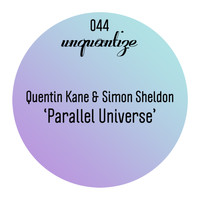 Quentin Kane and Simon Sheldon - Parallel Universe EP