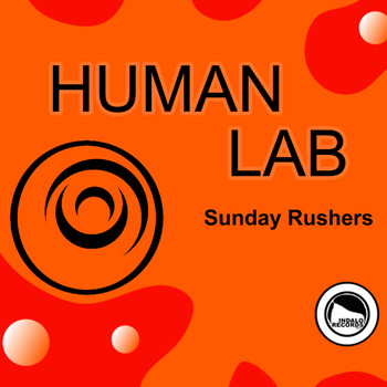 Human Lab - Sunday Rushers