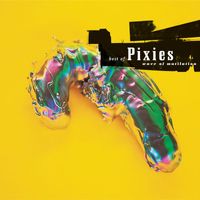 Pixies - Wave of Mutilation: Best of Pixies (Explicit)