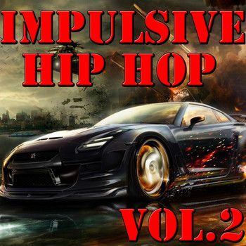 Various Artists - Impulsive Hip Hop, Vol.2