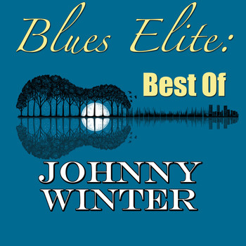 Johnny Winter - Blues Elite: Best Of Johnny Winter