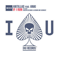Antillas feat. Anki - If I Run