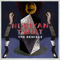 Nubiyan Twist - The Remixes