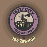 Joe Zawinul - Jazzy City - Club Session by Joe Zawinul