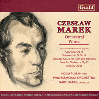 Philharmonia Orchestra - Marek: Suite for Orchestra Op. 25, Quatre Méditations Op. 14, Sérénade Op. 24, Sinfonietta in D Op. 16