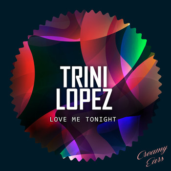 Trini Lopez - Love Me Tonight