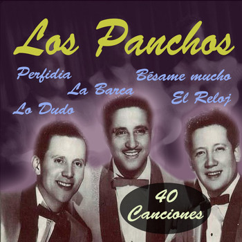 Los Panchos - Aquellos Boleros (Remastered)