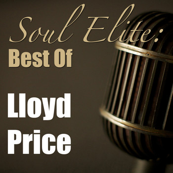 Lloyd Price - Soul Elite: Best Of Lloyd Price