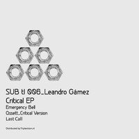 Leandro Gámez - Critical EP
