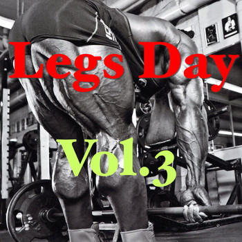 Various Artists - Legs Day, Vol.3