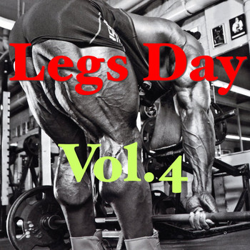Various Artists - Legs Day, Vol.4