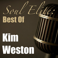 Kim Weston - Soul Elite: Best Of Kim Weston