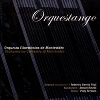 Orquesta Filarmónica de Montevideo - Orquestango 2