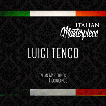 Luigi Tenco - Luigi Tenco - Italian Masterpiece