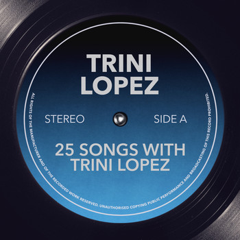 Trini Lopez - 25 Songs With Trini Lopez