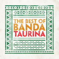 Banda Taurina - Best Of