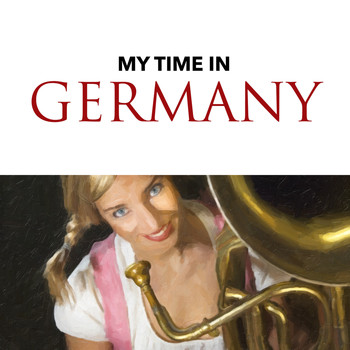 Various Artists - My Time in Germany