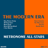 Metronome All-Stars - The Modern Era