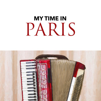 Various Artists - My Time in Paris