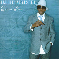 Dj Du Marcel - Dia de Festa