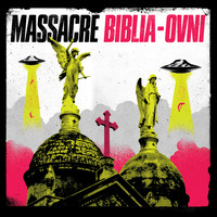 Massacre - Biblia Ovni