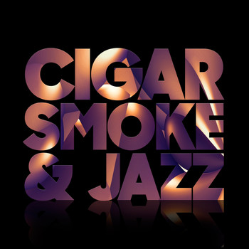 Various Artists - Cigar Smoke & Jazz