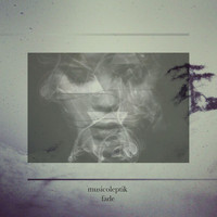 Musicoleptik - Fade