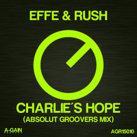 Effe & Rush - Charlie's Hope