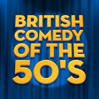 Varaious Artists - British Comedy of the 50's