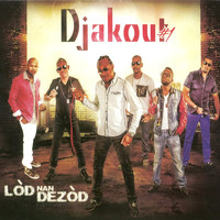 Djakout #1 - Lòd Nan Dezòd