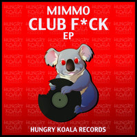 Mimmo - Club F*uck EP