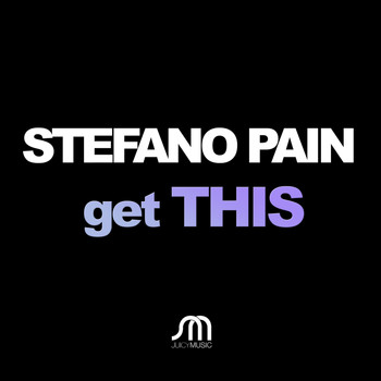 Stefano Pain - Get THIS