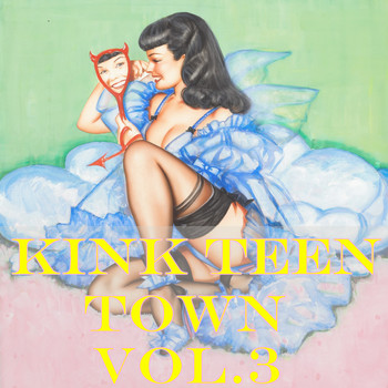 Various Artists - Kink Teen Town, Vol.3