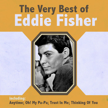 Eddie Fisher - The Very Best of Eddie Fisher