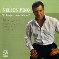 Nelson Pino - El Tango... Una Emoción