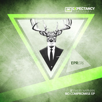 Emery Warman - No Compromise EP