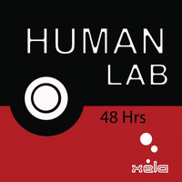 Human Lab - 48 Hrs