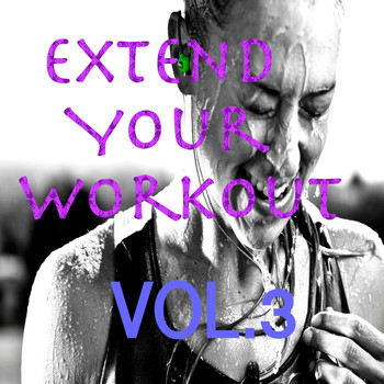 Various Artists - Extend Your Workout, Vol.3