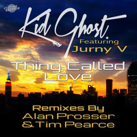 Kid Ghost - Thing Called Love